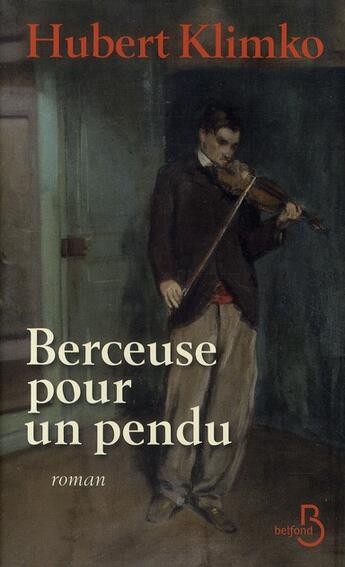 Couverture du livre « Berceuse pour un pendu » de Klimko aux éditions Belfond