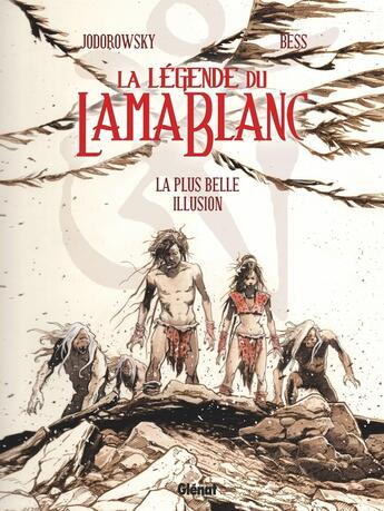 Couverture du livre « La Légende du Lama Blanc Tome 2 : la plus belle illusion » de Alexandro Jodorowsky et Georges Bess aux éditions Glenat