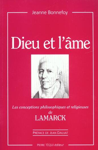 Couverture du livre « Dieu et l'ame. les conceptions philosophiques et religieuses de lamarck » de  aux éditions Tequi