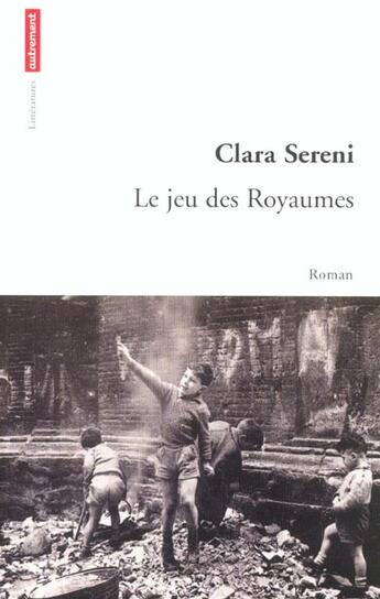 Couverture du livre « Le Jeu Des Royaumes » de Clara Sereni aux éditions Autrement