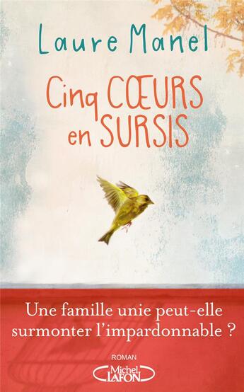 Couverture du livre « Cinq coeurs en sursis » de Laure Manel aux éditions Michel Lafon