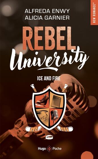 Couverture du livre « Rebel University Tome 3 » de Alfreda Enwy et Alicia Garnier aux éditions Hugo Poche