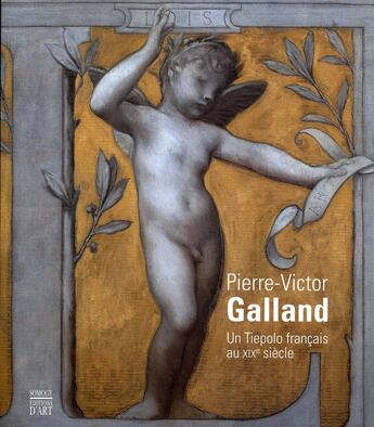 Couverture du livre « Pierre-victor galland, un tiepolo français au xix siècle » de  aux éditions Somogy