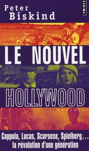 Couverture du livre « Le nouvel Hollywood » de Peter Biskind aux éditions Points