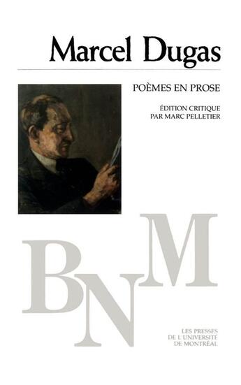 Couverture du livre « Poèmes en prose » de Marcel Dugas aux éditions Pu De Montreal