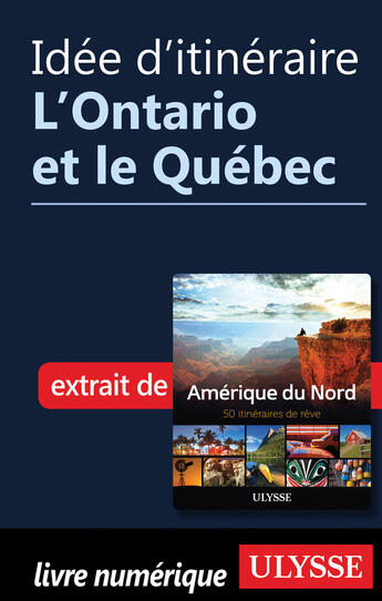 Couverture du livre « Idée d'itinéraire - L'Ontario et le Québec » de  aux éditions Epagine