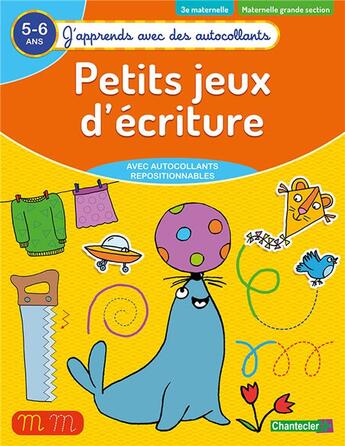 Couverture du livre « J'apprends avec des autocollants - petits jeux d'ecriture (5-6 a) » de  aux éditions Chantecler