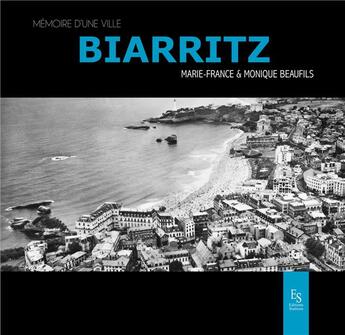 Couverture du livre « Biarritz » de Beaufils et Marie Beaufils aux éditions Editions Sutton