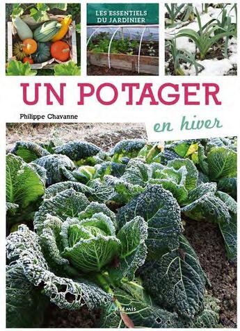 Couverture du livre « Un potager en hiver » de Philippe Chavanne aux éditions Artemis