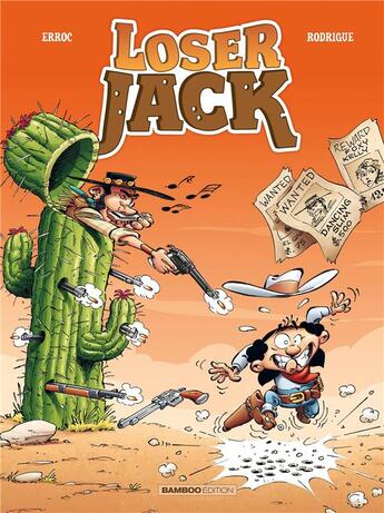 Couverture du livre « Loser Jack Tome 2 » de Michel Rodrigue et Erroc aux éditions Bamboo