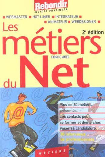 Couverture du livre « Metiers Du Net ; Edition 2001 » de F Mateo aux éditions Rebondir