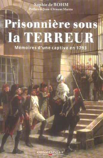 Couverture du livre « Prisonnière sous la terreur ; mémoires d'une captive en 1793 » de De Bohm. Sophie aux éditions Cosmopole