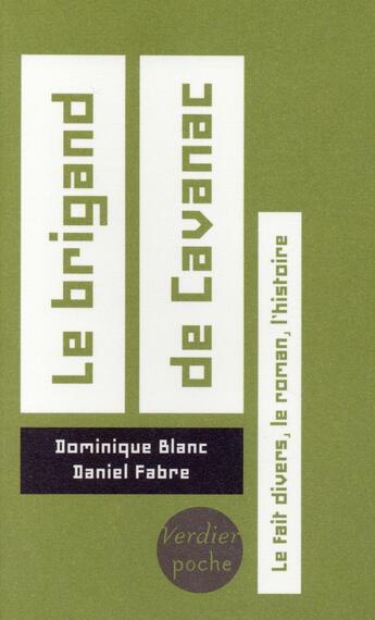 Couverture du livre « Le brigand de Cavanac » de Dominique Blanc et Daniel Fabre aux éditions Verdier