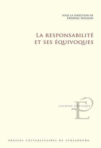 Couverture du livre « La responsabilite et ses equivoques » de Frederic Rognon aux éditions Pu De Strasbourg