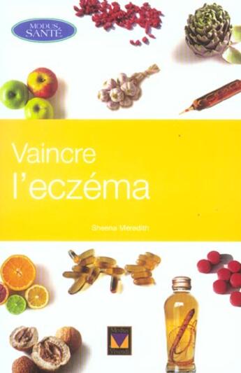 Couverture du livre « Vaincre l'eczema » de Sheena Meredith aux éditions Modus Vivendi