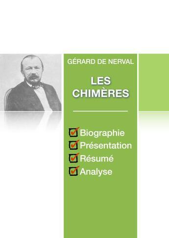 Couverture du livre « Les Chimères (fiche de lecture complète) » de Gerard De Nerval aux éditions Numeriklivres