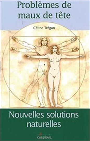 Couverture du livre « Problèmes de maux de tête » de Celine Tregan aux éditions Cardinal Editions