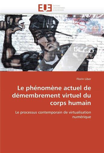 Couverture du livre « Le phenomene actuel de demembrement virtuel du corps humain » de Liber-F aux éditions Editions Universitaires Europeennes