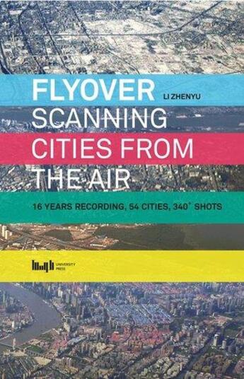 Couverture du livre « Flyover scanning cities from the air » de Zhenyu Li aux éditions Antique Collector's Club