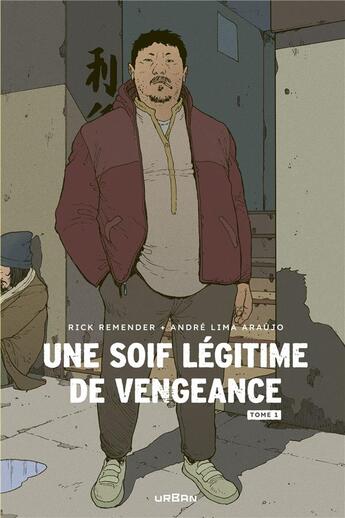 Couverture du livre « Une soif légitime de vengeance Tome 1 » de Rick Remender et Andre Lima Araujo aux éditions Urban Comics