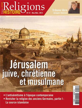 Couverture du livre « Religions et histoire N.47 ; Jérusalem » de Religions Et Hstoire aux éditions Religions Et Histoire