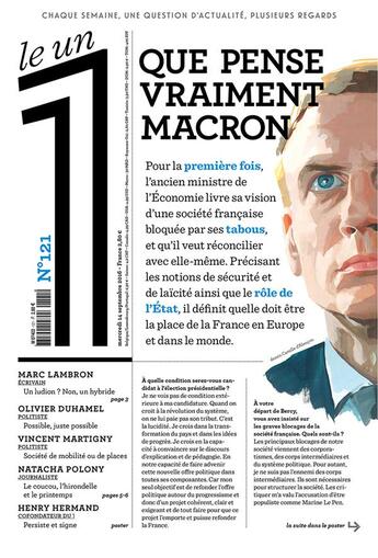 Couverture du livre « LE 1 N.121 ; que pense vraiment Macron » de Le 1 aux éditions Le Un