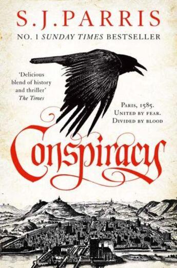 Couverture du livre « CONSPIRACY - GIORDANO BRUNO 5 » de S. J. Parris aux éditions Harper Collins Uk