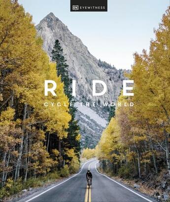 Couverture du livre « RIDE - CYCLE THE WORLD » de  aux éditions Dorling Kindersley