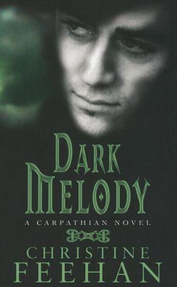 Couverture du livre « Dark Melody » de Christine Feehan aux éditions Little Brown Book Group Digital