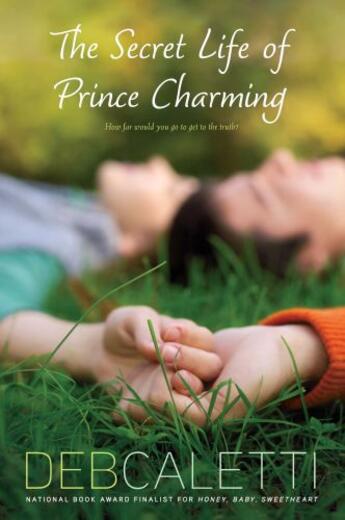 Couverture du livre « The Secret Life of Prince Charming » de Caletti Deb aux éditions Simon Pulse