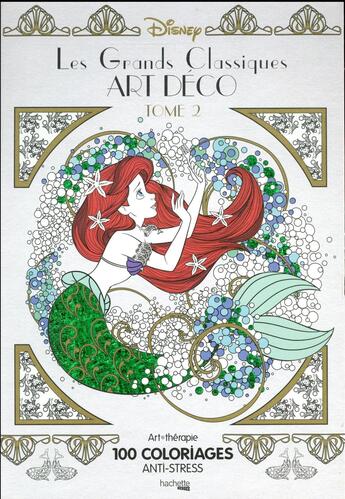 Couverture du livre « Les grands classiques disney art déco t.2 » de Aurelia Stephanie Bertrand aux éditions Hachette Pratique