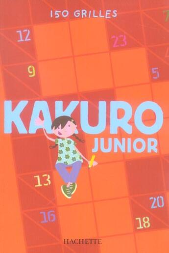 Couverture du livre « Kakuro junior t.1 » de  aux éditions Le Livre De Poche Jeunesse