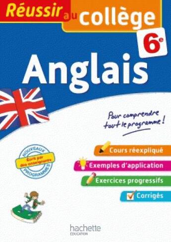 Couverture du livre « Reussir au college anglais 6eme » de Andre Michoux aux éditions Hachette Education