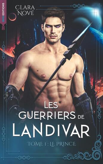 Couverture du livre « Les guerriers de Landivar Tome 1 : Le prince » de Clara Nove aux éditions Hlab