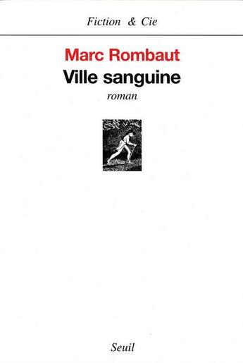 Couverture du livre « Ville sanguine » de Marc Rombaut aux éditions Seuil