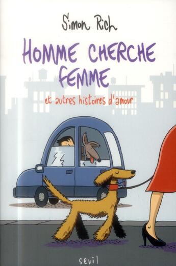 Couverture du livre « Homme cherche femme ; et autres histoires d'amour » de Simon Rich aux éditions Seuil