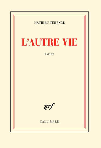 Couverture du livre « L'autre vie » de Mathieu Terence aux éditions Gallimard