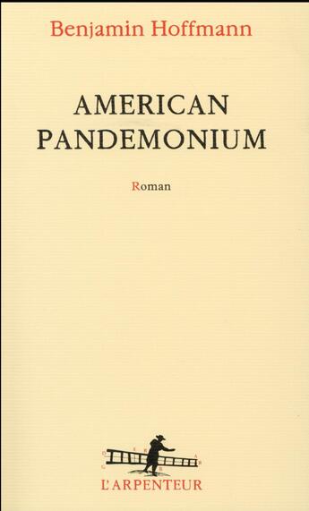 Couverture du livre « American pandemonium » de Benjamin Hoffmann aux éditions Gallimard