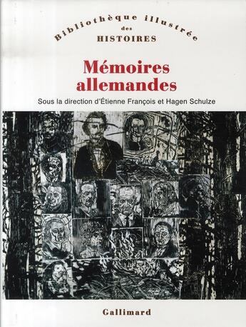 Couverture du livre « Mémoires allemandes » de Collectif Gallimard aux éditions Gallimard