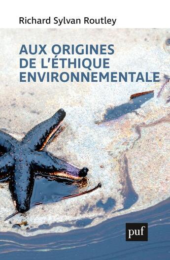 Couverture du livre « Pour une éthique environnementale » de Richard Sylvan Routley aux éditions Puf