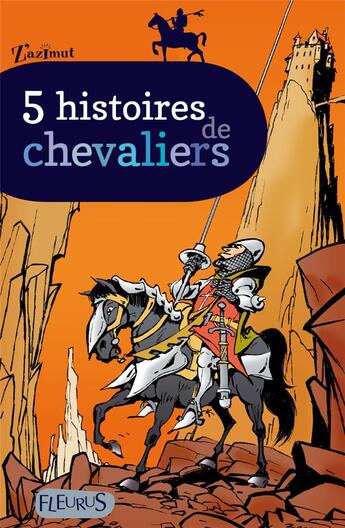 Couverture du livre « Le chevalier maudit ; 6 histoires de chevaliers » de  aux éditions Fleurus