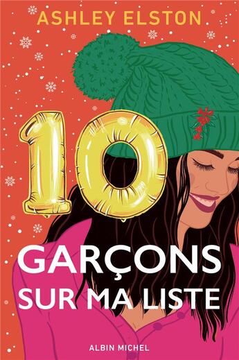 Couverture du livre « 10 garçons sur ma liste » de Ashley Elston aux éditions Albin Michel