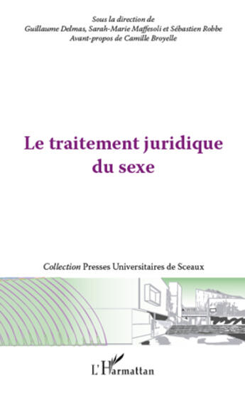 Couverture du livre « Le traitement juridique du sexe » de G Delmas et S Maffesoli aux éditions L'harmattan