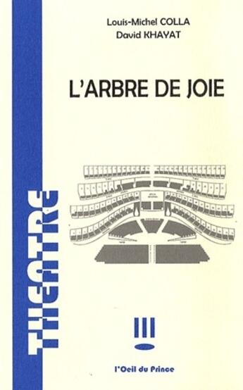 Couverture du livre « L'arbre de joie » de David Khayat et Louis-Michel Colla aux éditions L'oeil Du Prince