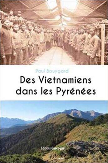 Couverture du livre « Des Vietnamiens dans les Pyrenées » de Paul Bouygard aux éditions Gascogne