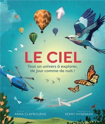 Couverture du livre « Le ciel » de Anna Claybourne et Kerry Hyndman aux éditions Kimane