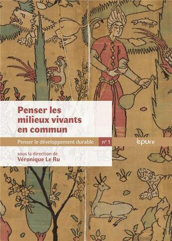 Couverture du livre « Penser les milieux vivants en commun » de Veronique Le Ru aux éditions Pu De Reims