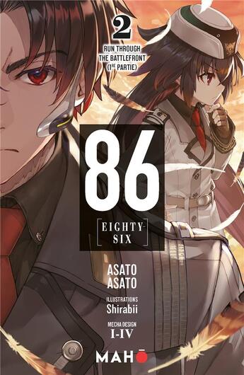 Couverture du livre « 86 [Eighty Six] Tome 2 » de Shirabii et Asato aux éditions Editions Maho