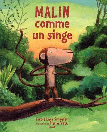 Couverture du livre « Malin comme un singe » de  aux éditions Grund