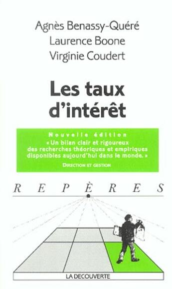 Couverture du livre « Les taux d'intérêt » de Agnes Benassy-Quere et Virginie Coudert et Laurence Boone aux éditions La Decouverte